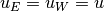 u_{E} = u_{W} = u